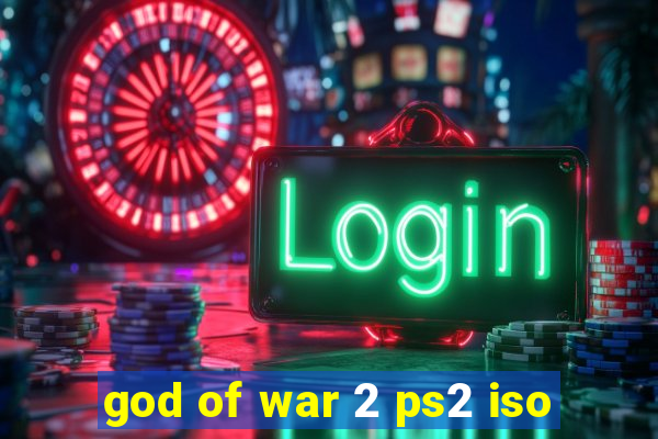 god of war 2 ps2 iso